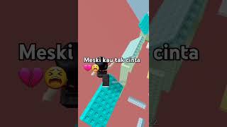 ||meski kau tak cinta.. ||ib:sound #roblox #robloxedit #masukberanda #robloxshorts #trendroblox