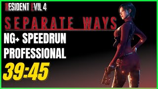 Speedrun Separate Ways 39:45 Professional NG+ - Resident Evil 4 Remake