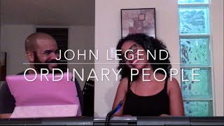 John Legend - Ordinary People (Cover) by Borom and  Sara Figueroa