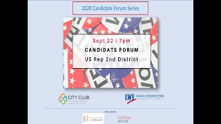 Candidate Forum - US Rep, 2nd District