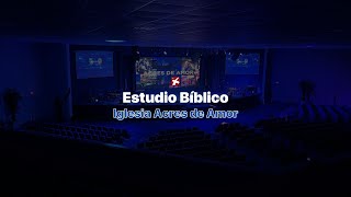 Estudio Bíblico - Marzo 8, 2023