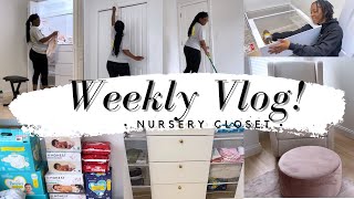 Weekly Vlog: Nursery Closet Set-Up|Clean With Me|TheCassanEdit