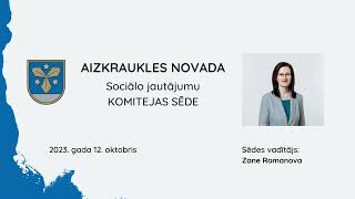 Sociālo jautājumu komitejas sēde 12.10.2023.