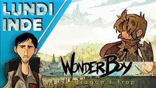 Lundi Indé - Wonderboy: The dragon's trap!