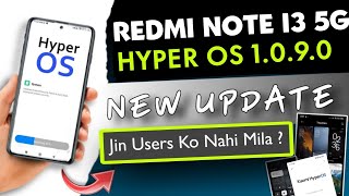 Redmi Note 13 5G Hyper OS Android 14 New Update Live | All Indian Users | Hyper OS 1.0.9.0 Version