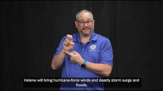 ASL Hurricane Helene Messaging 09.25.2024