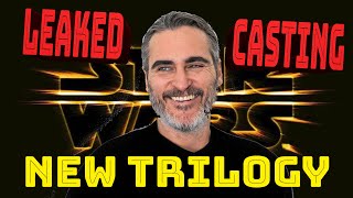 *NEW* STAR WARS TRILOGY CASTING CALLS LEAKED | THEORIES | EXPLANATION | RIAN JOHNSON 2023 2024 2025