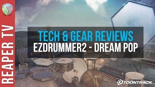 Toontrack Dream Pop EZX Overview for EZ Drummer 2