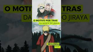 A verdade chocante sobre a morte do Jiraya em Naruto!   #animes #narutoshippuden #shorts