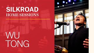 SILKROAD | Silkroad Home Sessions with Wu Tong