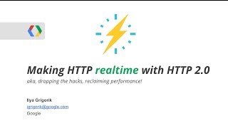 Making HTTP realtime with HTTP 2.0 - Realtime Conf 2013