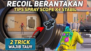 CARA AIM LURUS PUBG MOBILE | RAHASIA SPRAY SCOPE X4 AIM STABIL UNTUK PEMULA