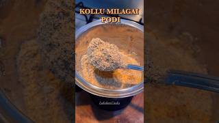 Kollu Milagai Podi #shortvideo #shorts #shortsvideo #short #foodie #food #health #recipe #trending