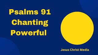 Psalms 91 chanting #chant #meditation #jesus