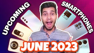 Top Best Upcoming Smartphone Launches - June 2023 😌🔥 Realme 11 Series , Oneplus Nord 3