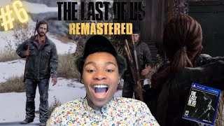 TOMMY IS ALIVE?!?! | THE LAST OF US REMASTERED GAMEPLAY | PART 6