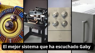 El mejor sistema que ha escuchado Gaby