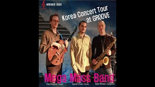 [LIVE Streaming] 독일 Mega Mass 내한공연 at Groove