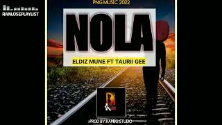 Eldiz Mune - NOLA (feat. Taurii Gee) PNG Music 2022