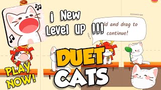 DUET CATS - ALL LEVELS GAMEPLAY WALKTHROUGH ¡LAST LEVEL!