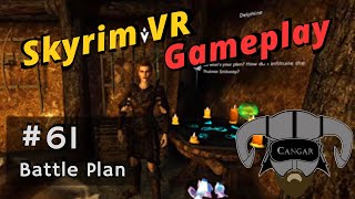 Skyrim VR Gameplay with Mods #61 - Battle Plan