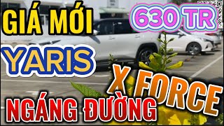 Giảm còn 630 Yaris Cross liệu có ngáng đường  mitsubishi X Force ? Chi tiết lăn bánh tháng 1.24