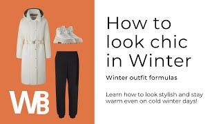 Effortless chic outfit formulas for winter 2022 | Minimalist wardrobe