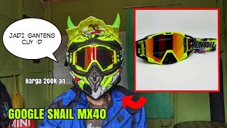 GANTENGIN HELM JPX KACAMATA GOOGLE SNAIL MX40 || part 2