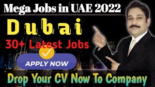 Jobs in Dubai Today 2022| Dubai Job Vacancy | UAE Jobs Today