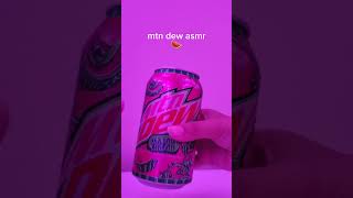 MTN DEW asmr!! 🍉 | #shorts #asmr #preppy |