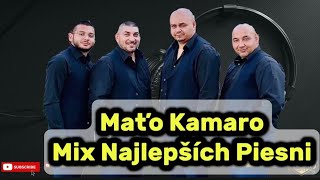 Maťo Kamaro 🔥Mix Najlepších Piesni🔥 #gipsymusic #gipsylife