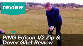 Ping Edison 1/2 Zip Sweater & Ping Dover Vest Review