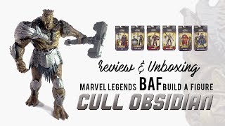 REVIEW: Marvel Legends CULL OBSIDIAN BAF