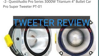 4" super tweeter unboxing/review