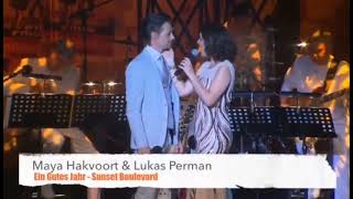 Maya Hakvoort & Lukas Perman - Ein Gutes Jahr (Sunset Boulevard)