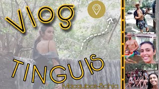 VLOG - PASSEIO AO TINGUIS ,MACAUBAS -BAHIA