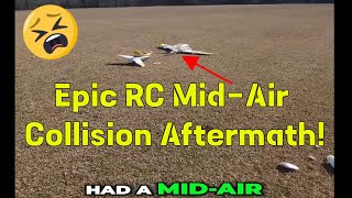 Shocking RC Mid-air Aftermath! When RC Planes Collide in Mid-Air?