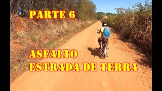 viagem longa estrada asfalto e terra parte 6/14