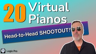 20 Virtual Pianos in 20 Minutes | Head-to-Head SHOOTOUT!