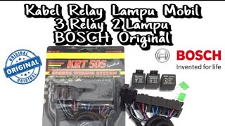 UNBOXING dan Temukan Kabel Relay BOSCH Komplit Untuk Lampu H4 Mobil 3 Relay 2 LampuBOSCH KRTOriginal