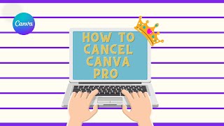 How to Cancel CANVA PRO SUBSCRIPTION | Cancel Canva Pro