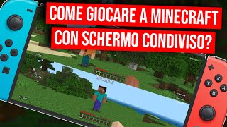 Come giocare in due su Minecraft su Nintendo Switch schermo condiviso