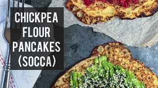 Let’s make my chickpea flour pancakes (Socca)