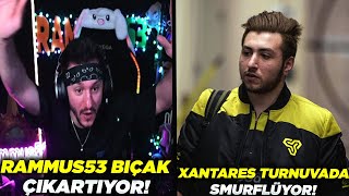 RAMMUS53 BIÇAK ÇIKARTIYOR! | XANTARES TURNUVADA SMURFLÜYOR! | CS2 EN İYİ ANLAR! #96