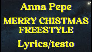 ANNA - MERRY CHRISTMAS FREESTYLE (Lyrics/testo)