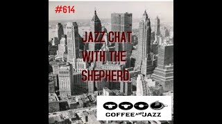 #614 Tone Poet Mobley, Early Dinah, n Eckstine, Sweets and so much more to chat about!!