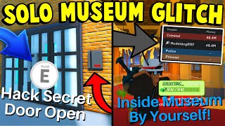 Brand New OP Solo Museum Glitch In Jailbreak! | How To Start And Complete The Robbery By Yourself!