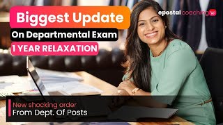 Shocking Update: 1 Year Relaxation On DOP Departmental Exam | GDS, MTS