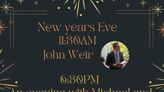 Sunday morning 31:12:23 (Evangelist, John Weir)