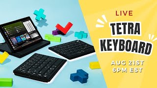 Mobile Pixels Tetra Keyboard Live Q&A